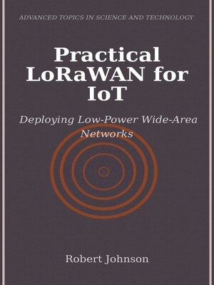 cover image of Practical LoRaWAN for IoT